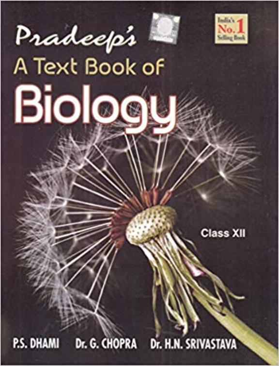 Text Book Of Biology Class 12 : Cbse