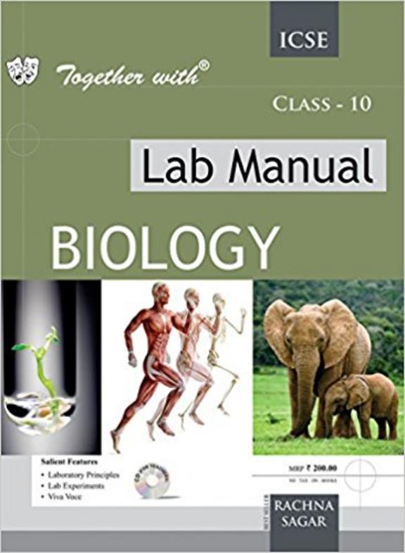 Together With Biology Lab Manualclass 10 Set Of 2 Books With Practical Manual : Icse