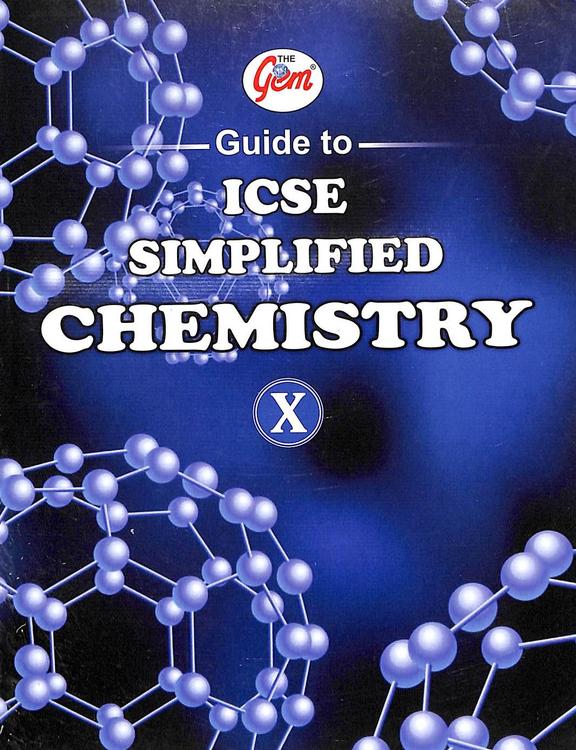 Gem Guide To Simplified Chemistry Class 10 : Icse