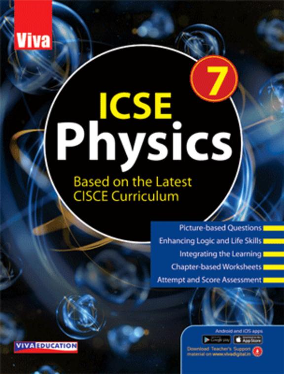 ICSE Physics - 7, 2019 Edition