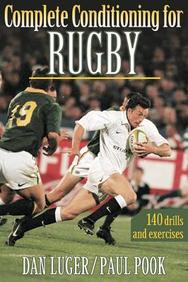 Complete Conditioning For Rugby (Complete Conditioning For Sports Series)