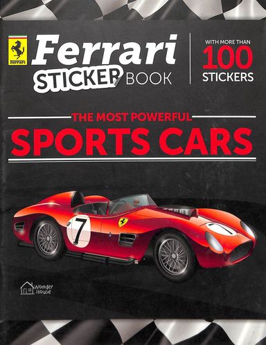 Ferrari Sticker Book : The Most Powerful Sports Cars With 100 Stickers